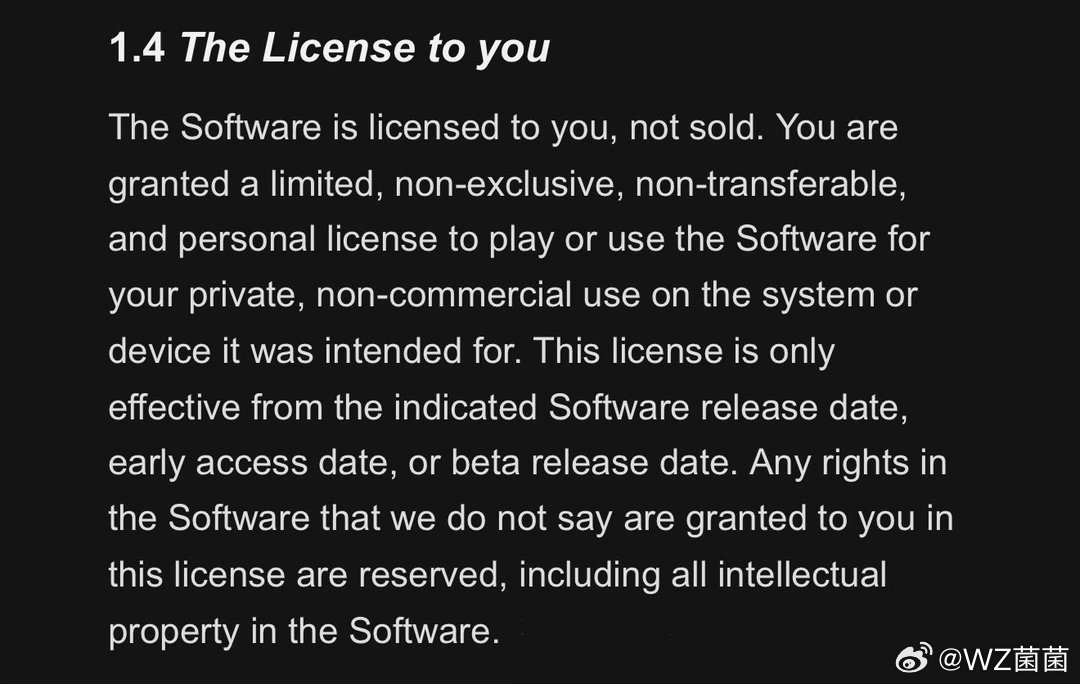 #数字游戏不属于玩家#
事情是索尼发邮件提醒玩家，数字游戏买的只是使用权，所有权不在玩家手上。
很多人看完才反应过来，各大游戏平台用户协议，一直都是这么规定的。我们没有真正拥有游戏。三十天不登录账号，游戏库内容都可能消失。历史上也出现过平台直接下架用户已经付费购买的内容，没有任何补偿 ​