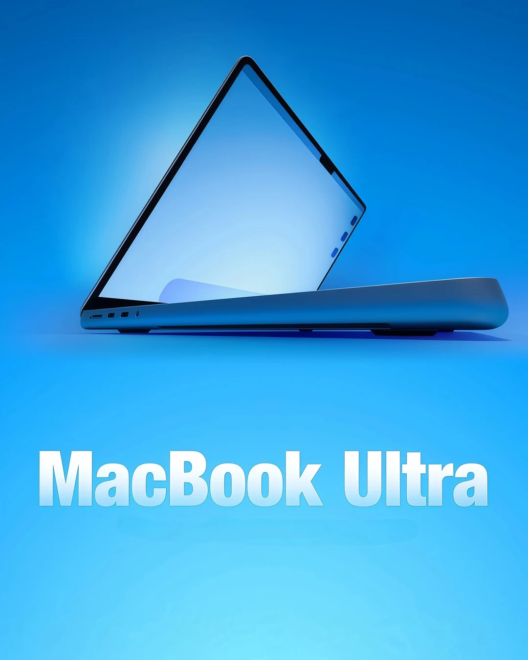 MacBookUltra苹果笔记本五年来最大一次变脸