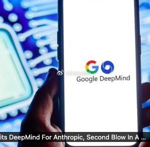 诺贝尔奖得主跳槽到Anthropic  据报道，谷歌DeepMind副...