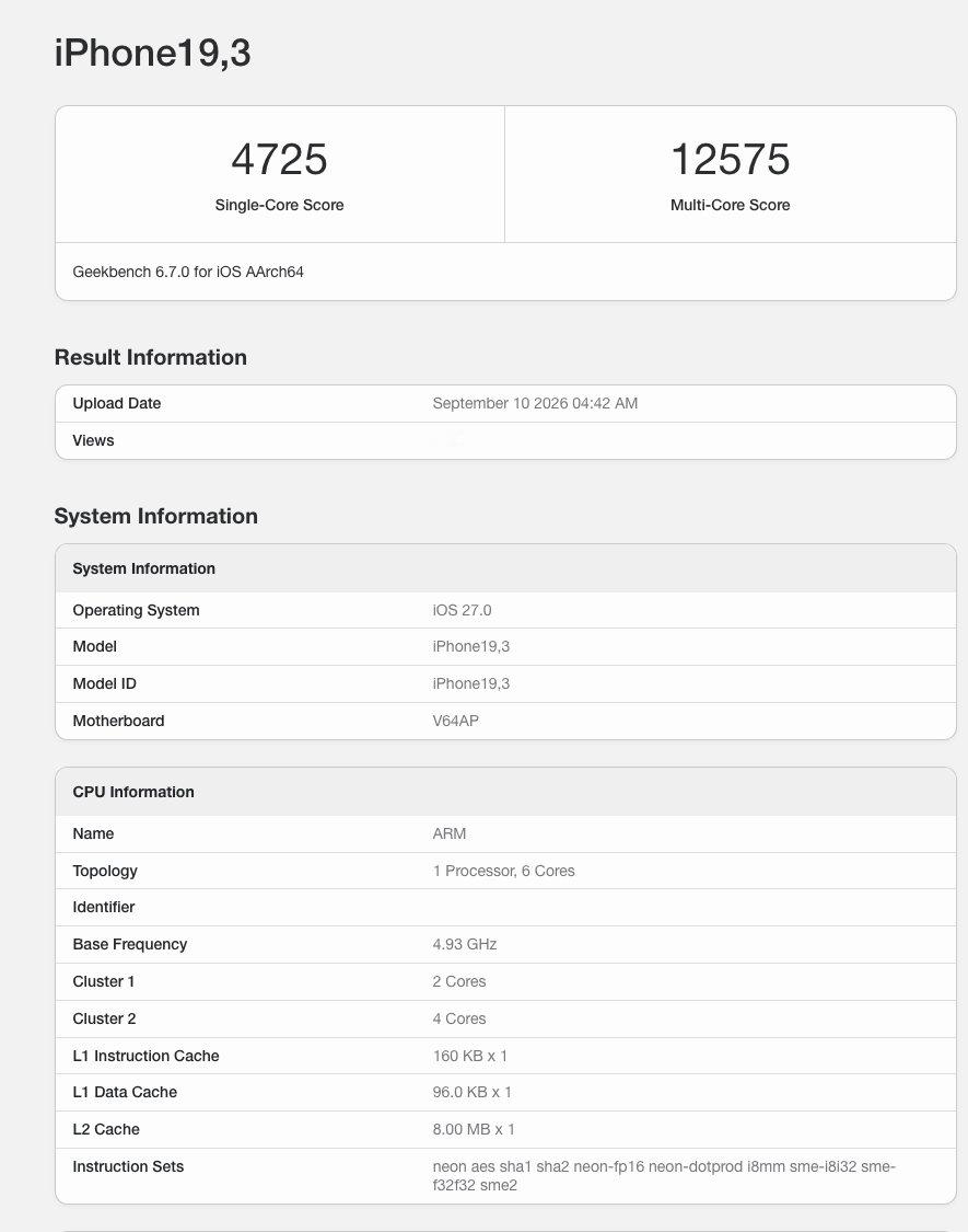 Geekbench 公布 iPhone 18 Pro Max 跑分，单核成绩 4727 分，多核成绩 12424 分，GPU 跑分为 64069 分。 ​
