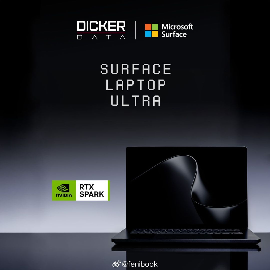 微软Surface Laptop Ultra 来了，看起来很贵，其实一点也不便宜[捂嘴哭][捂嘴哭][捂嘴哭]
英伟达RTX Spark，18核➕32GB➕1TB仅售27588元，
顶配20核➕128GB➕1TB也才48388元，这价格如何？最牛逼的Arm笔电[doge][doge][doge] ​
