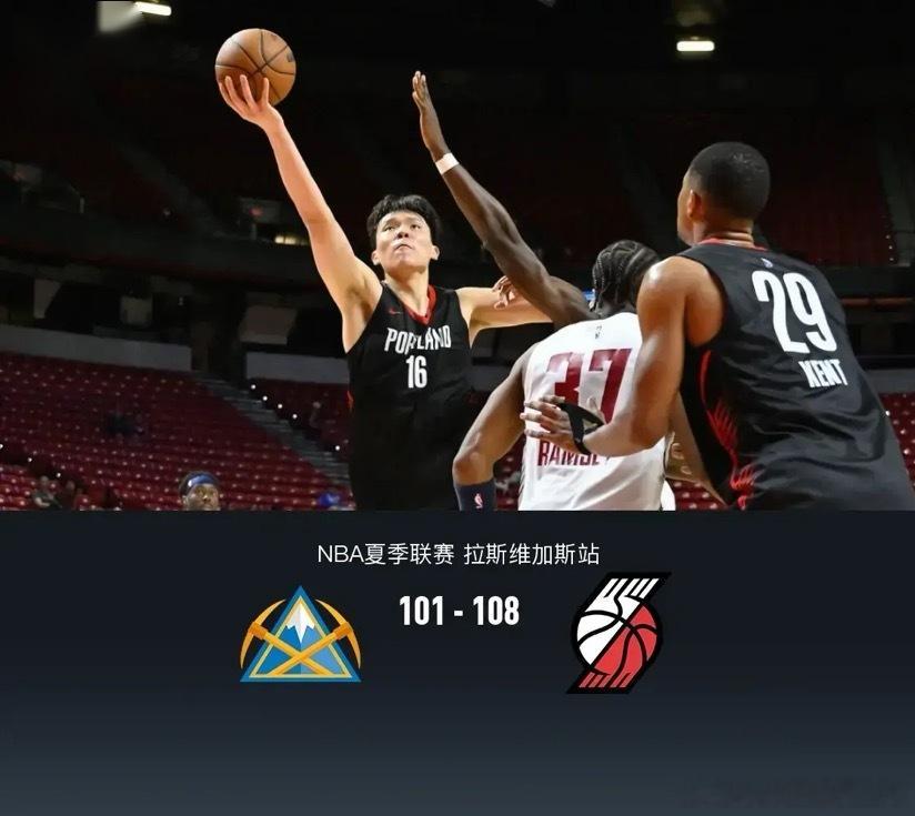 北京时间7月17日NBA夏季联赛 拉斯维加斯站，丹佛掘金对阵波特兰开拓...