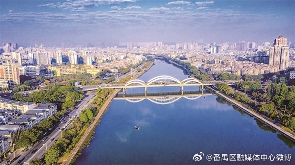 【一泓碧水穿城过 滨水经济逐绿兴——番禺区系统治水绘就城水共融新图景】...