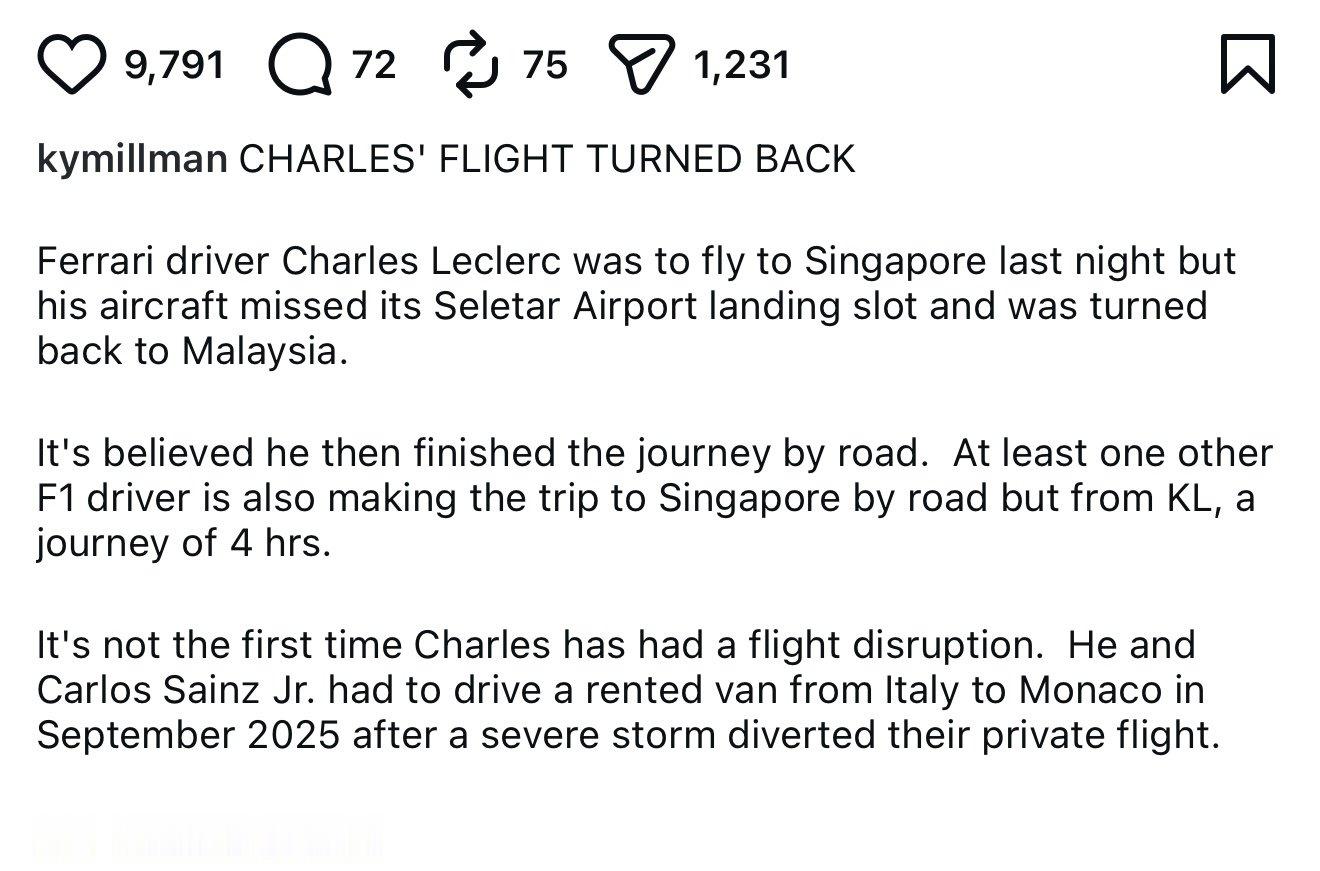 倒霉的Charles，昨天他的航班没法降落在新加坡，飞机又飞回马来，然后他从马来西亚坐车4小时到新加坡……

#2026f1新加坡大奖赛# ​