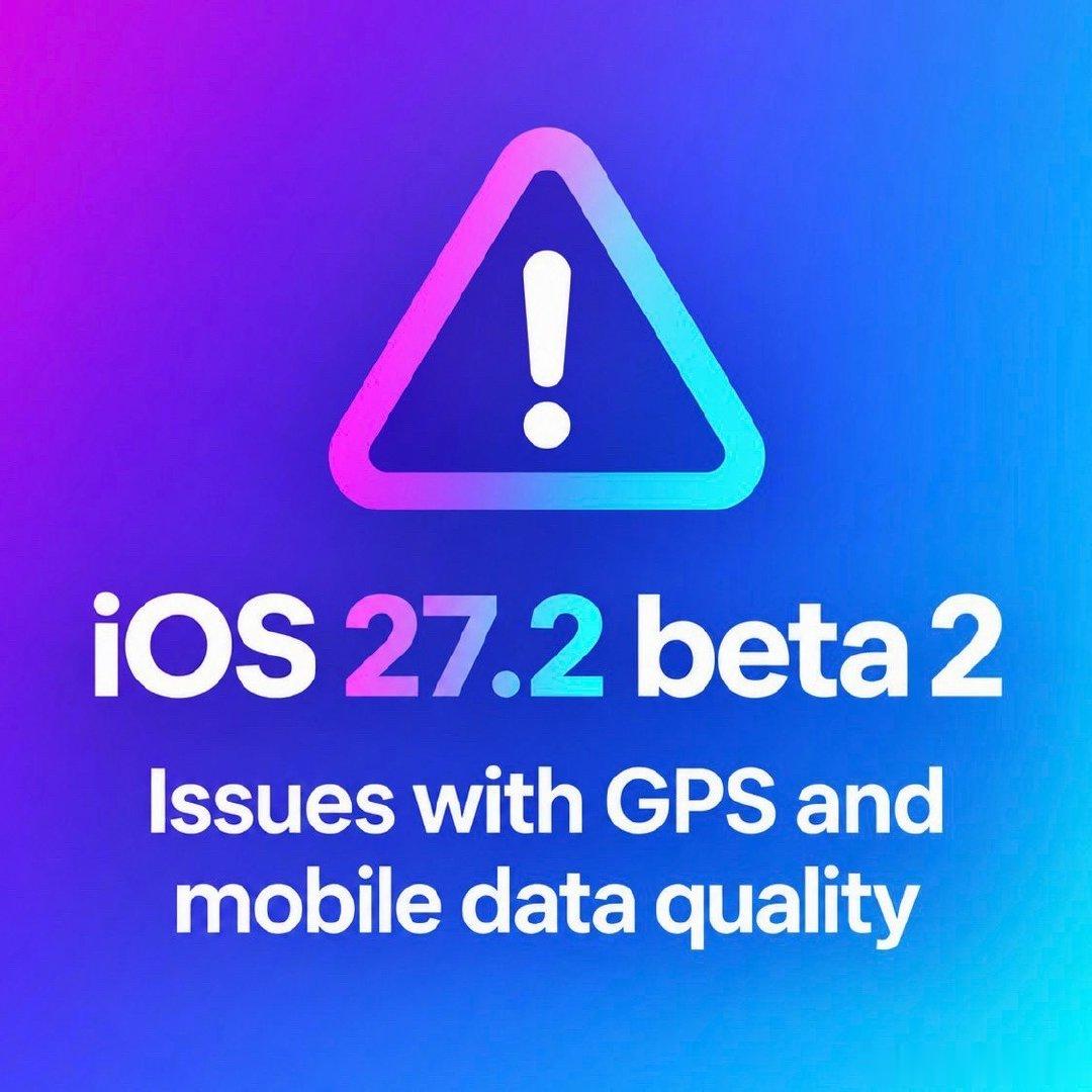📶iOS 27.2 beta 2 似乎影响了移动数据和 GPS 的可靠性。
有其他人也在这个 beta 版本上遇到问题吗？ ​