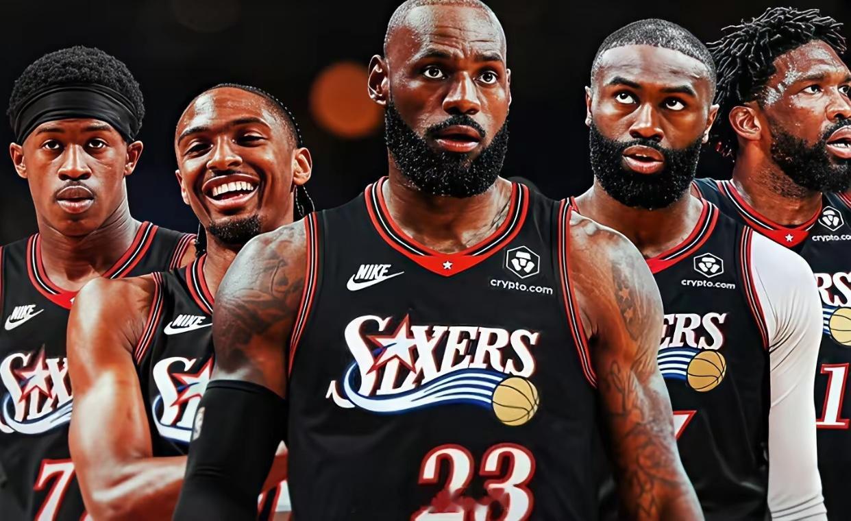 明牌保送！NBA力捧76人夺冠意图昭然若揭。休赛期引入詹姆斯与杰伦·布...