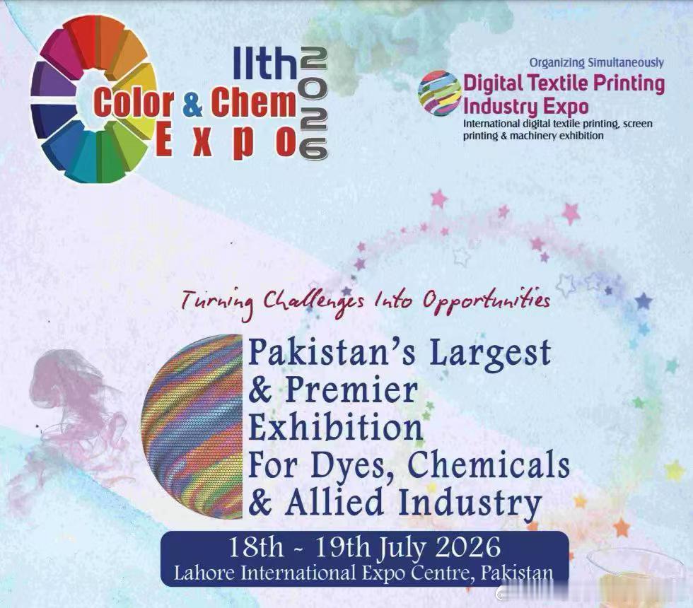 <展会名称> 2026年巴基斯坦拉合尔染料化工展览会Color Che...