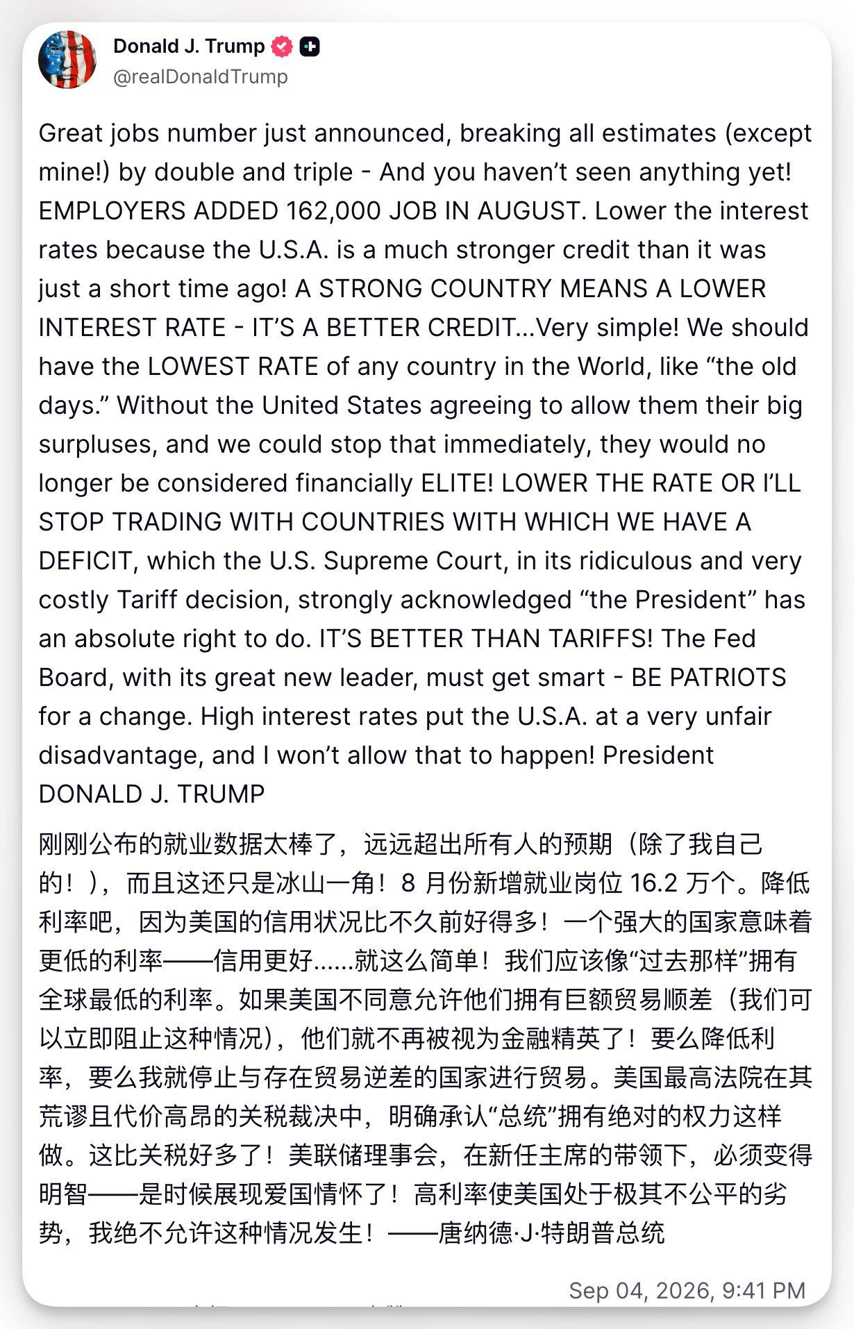 特朗普在社交媒体称称，就业数据太棒了，远超大众预期但自己早已料到。强调要么降息，要么就停止与存在贸易逆差的国家的贸易。“一个强大的国家意味着更低的利率——信用更好……就这么简单！”“要么降低利率，要么我就停止与存在贸易逆差的国家进行贸易。美国最高法院在其荒谬且代价高昂的关税裁决中 ​