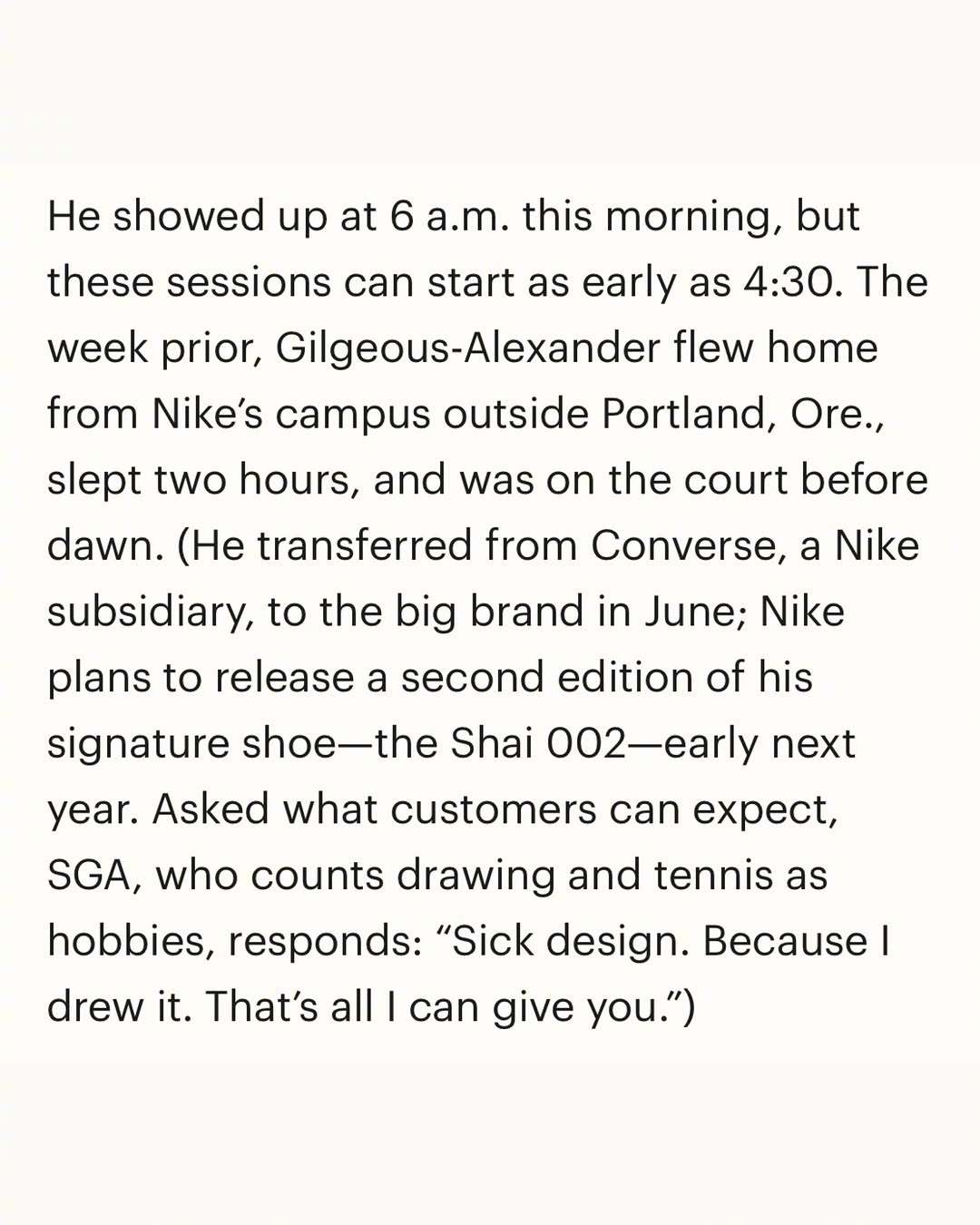 #履程鞋事[超话]# SGA接受TIME杂志访问表示自己画了Shai 002草稿，并预计将于27年初发售～ 
#人需要一场旷世长久的长假# ​