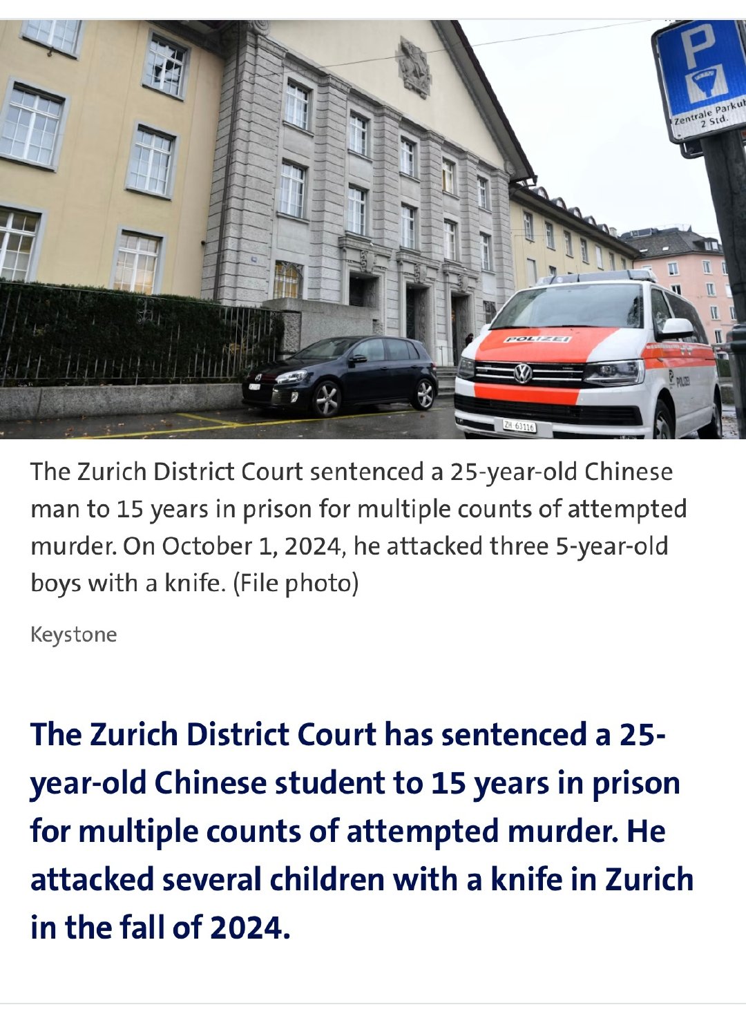 我才知道这个。24年的时候一个在瑞士的男留学生袭击了三个5岁的儿童，最近判了，15年监禁+刑满后15年驱逐。
而且是事先经过了策划，就是奔着小孩子去的。
这完全是反社会啊。。。 ​