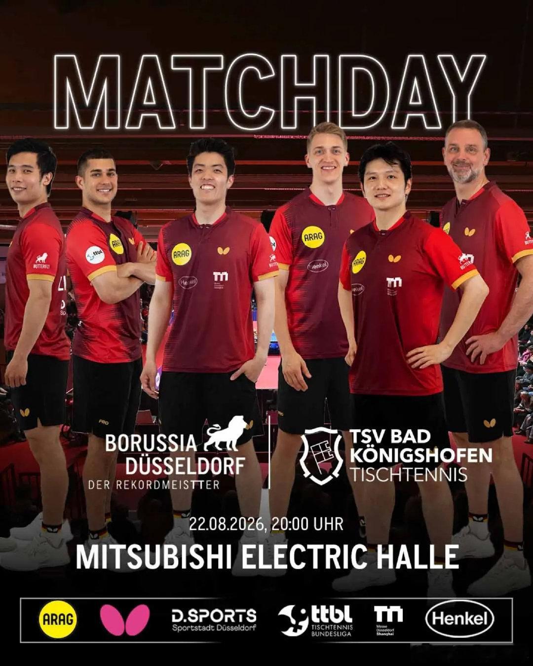 杜塞尔多夫 vs 巴特柯尼希斯霍芬
比赛日期：2026‑08‑23 02:00 北京时间
场馆：三菱电机体育馆（线上优酷）
樊振东加油！ ​