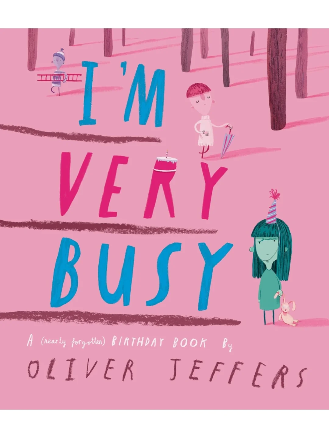 Oliver Jeffers最佳生日礼物 | 我很忙很忙