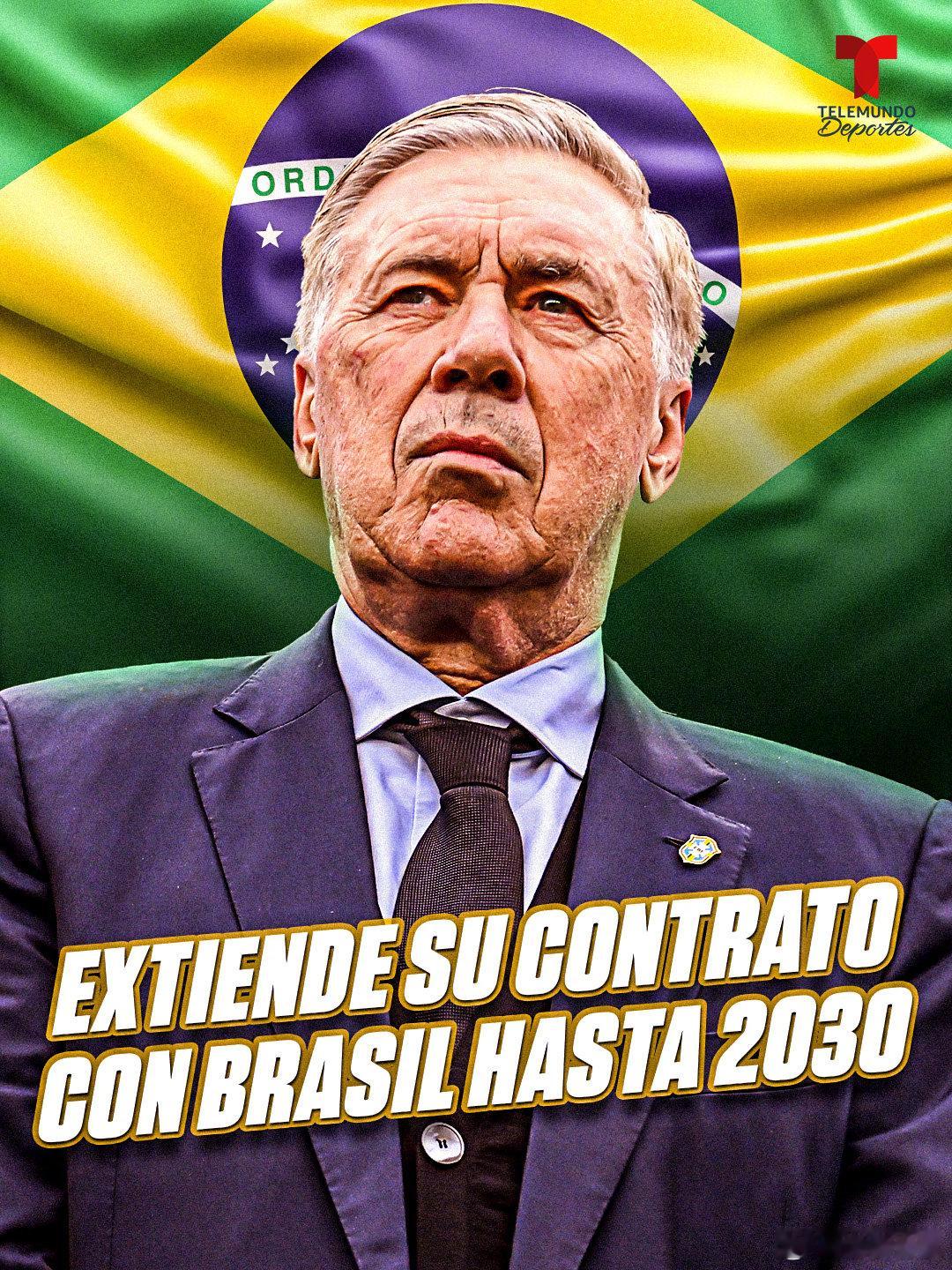 【官方】巴西队与主教练安切洛蒂续约至2030年世界杯，据报道，巴西足协...