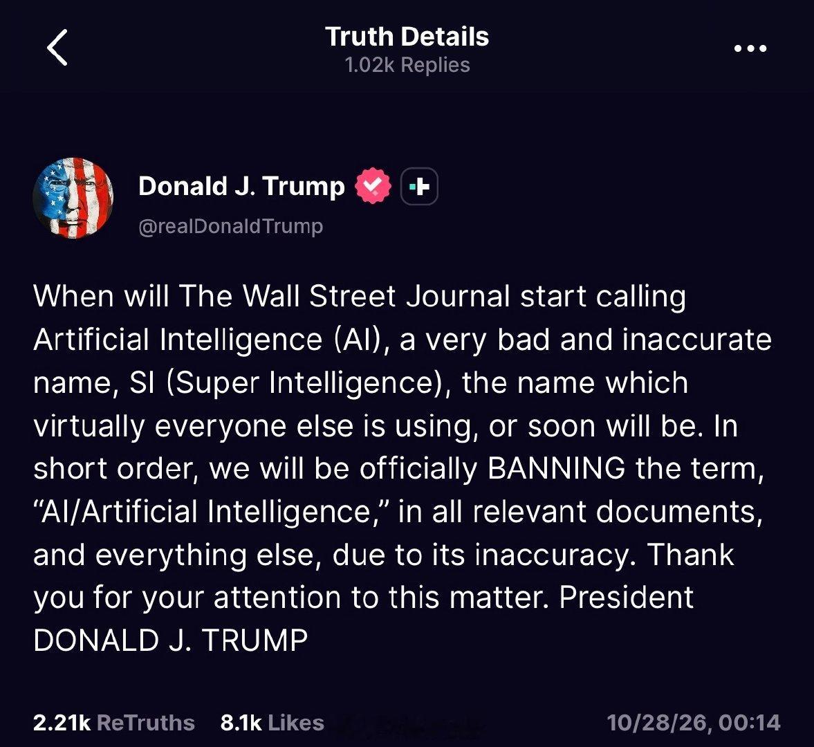 特朗普质问《华尔街日报》为什么还用人工智能（AI）这个词、而不是超级智能（SI）

特朗普表示，即将在官方所有文件中禁止使用AI/人工智能这一术语
#热点现场##海外新鲜事# ​