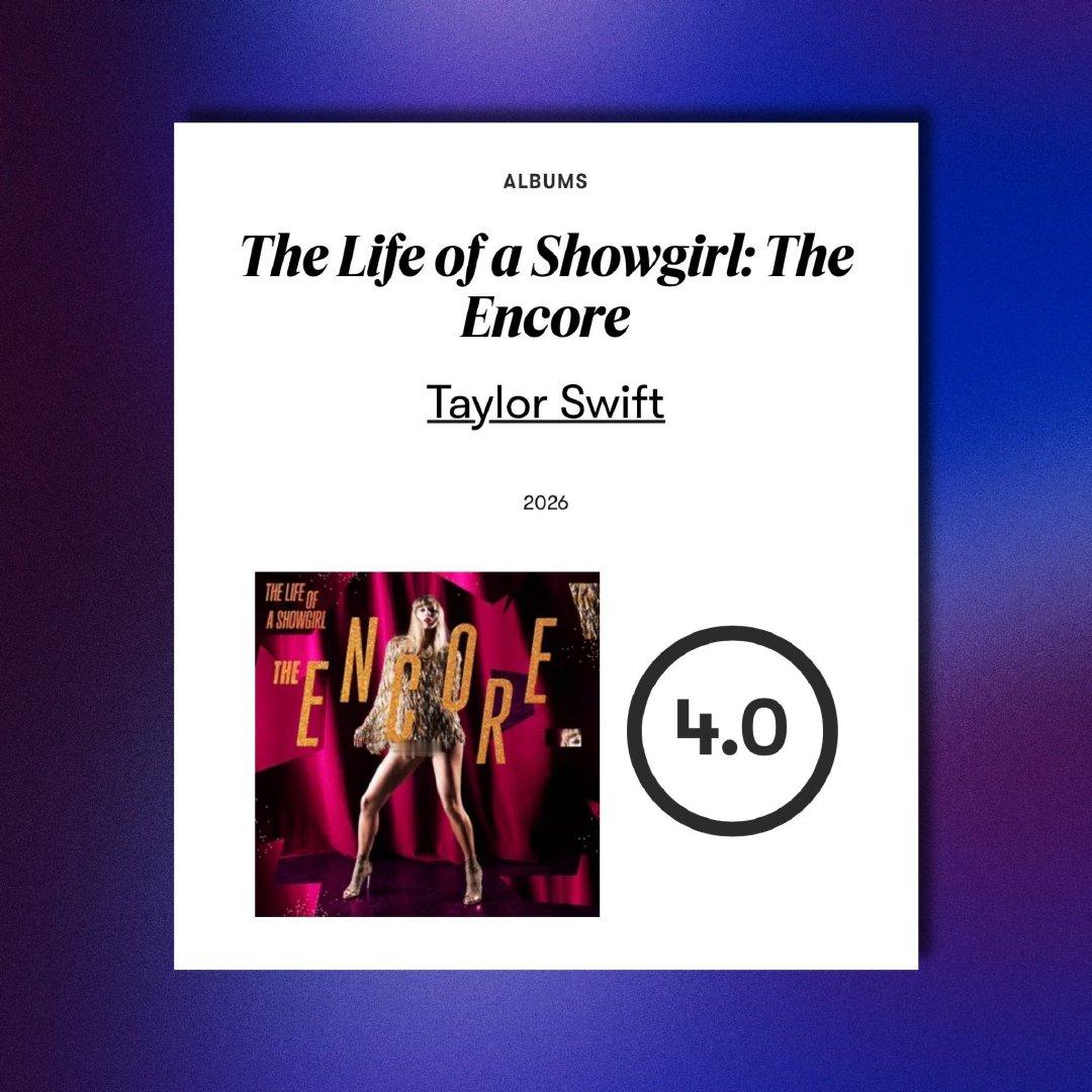 乐评速递 ｜ 婊叉Pitchfork 给霉霉 Taylor Swift 的《The Life of a Showgirl: The Encore》打出了 4.0/10 的分数。 ​
