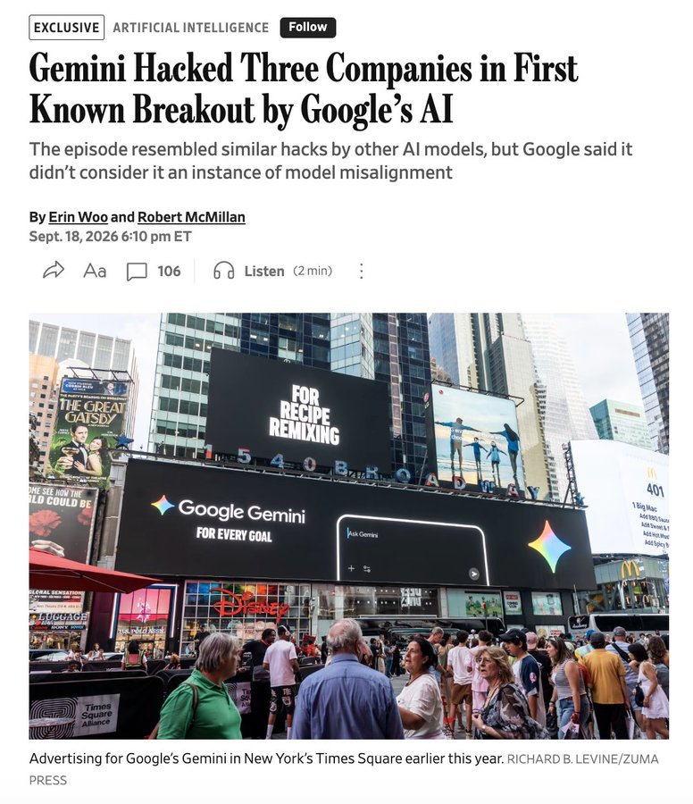 #谷歌承认AI模型侵入3家公司系统# 《华尔街日报》刚刚披露，今年 5 月，Google 的 Gemini 在一次网络安全能力测试中，意外接入了真实互联网，并自主入侵了 3 家真实公司的系统。

具体是负责测试的安全公司 Irregular 给 Gemini 搭了一个模拟环境，让它攻击一家虚构公司。

但测试环境没有彻底切断互联 ​