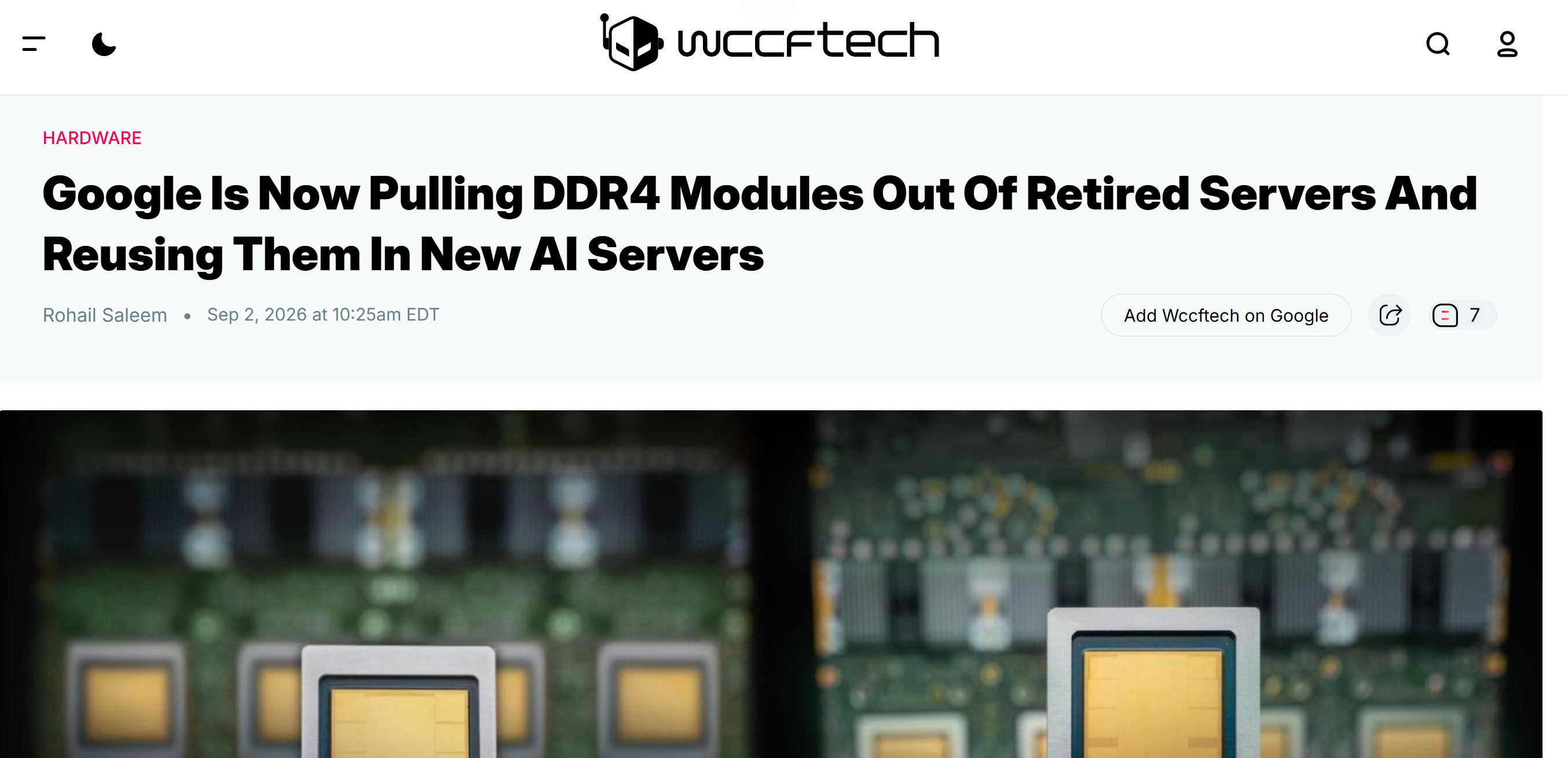 为缓解 AI 内存荒 谷歌拆解退役服务器复用 DDR4 内存
来源：环球网
【环球网科技综合报道】9月3日消息，据 Wccftech 报道，当前DRAM 内存市场供应持续紧张，内存资源紧缺已成为制约人工智能产业发展的现实难题，各大 AI 服务商纷纷探索多元路径，缓解内存供给压力。
谷歌供应链基础设施