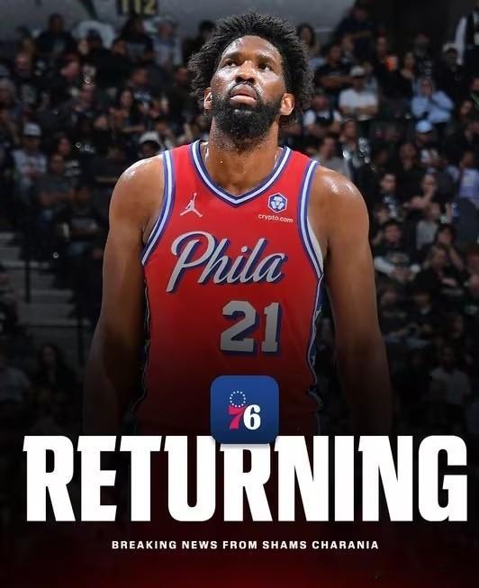 76人球迷嗨起来！恩比德G4火线复出，阑尾手术仅两周就上场！  北京时...