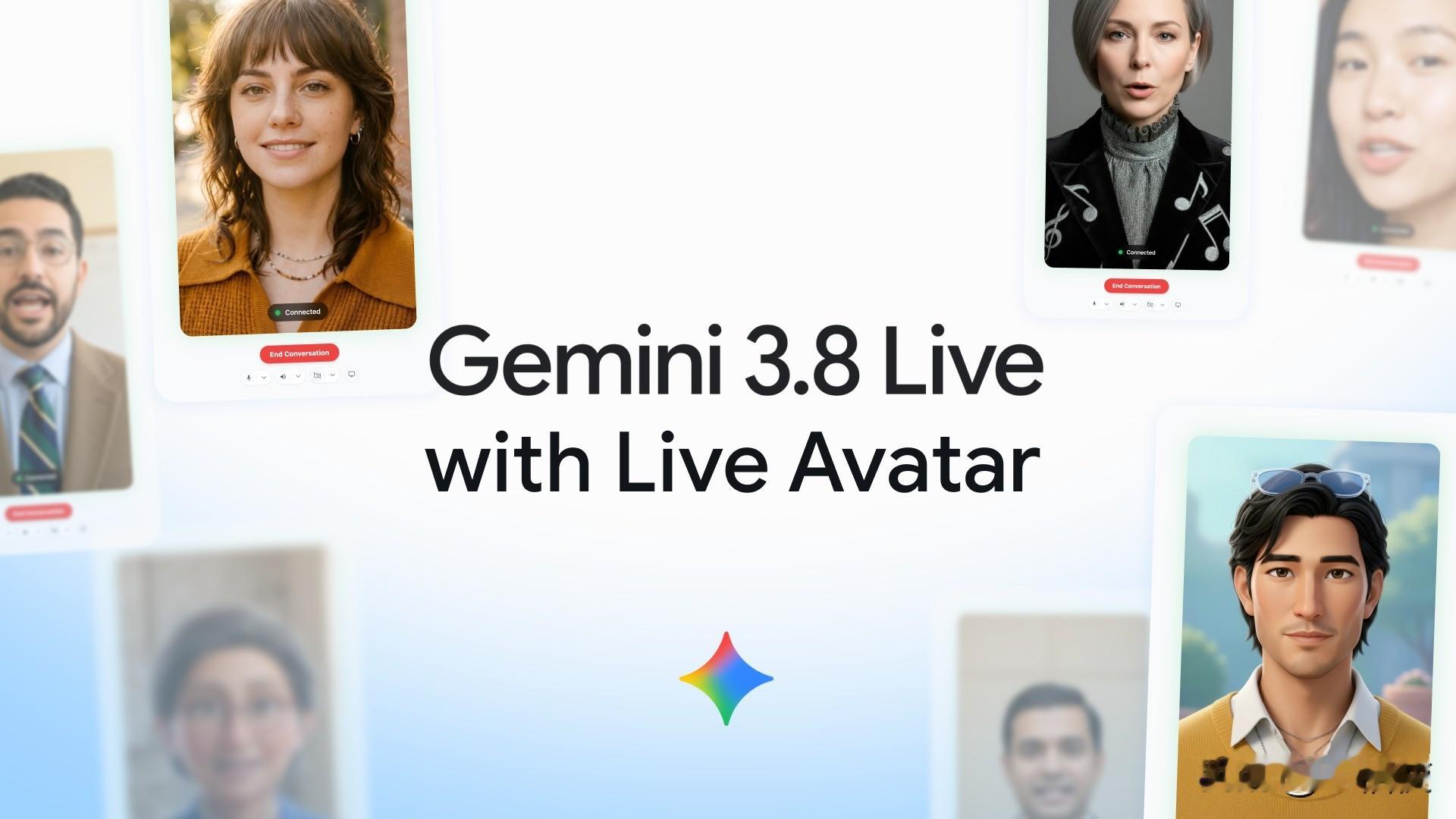 AI客服有脸了：Gemini 3.8 Live with Live Avatar 正式 GA