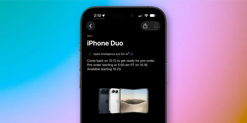 苹果美国官网已公布 iPhone Duo 的预购安排。美国当地时间 10 月 12 日星期一，官网将正式开放预购窗口，用户届时可提前进入页面选择心仪的配置选项。

iPhone Duo 被视为苹果首款折叠屏 iPhone，此次开放选配置通道意味着预购流程进入关键节点。对于关注该机的用户来说，10 月 12 日将是确认版本、容 ​