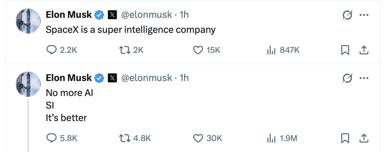 马斯克说：“SpaceX 是一家超级智能公司。不要再叫AI了。叫SI。这样更好。” ​