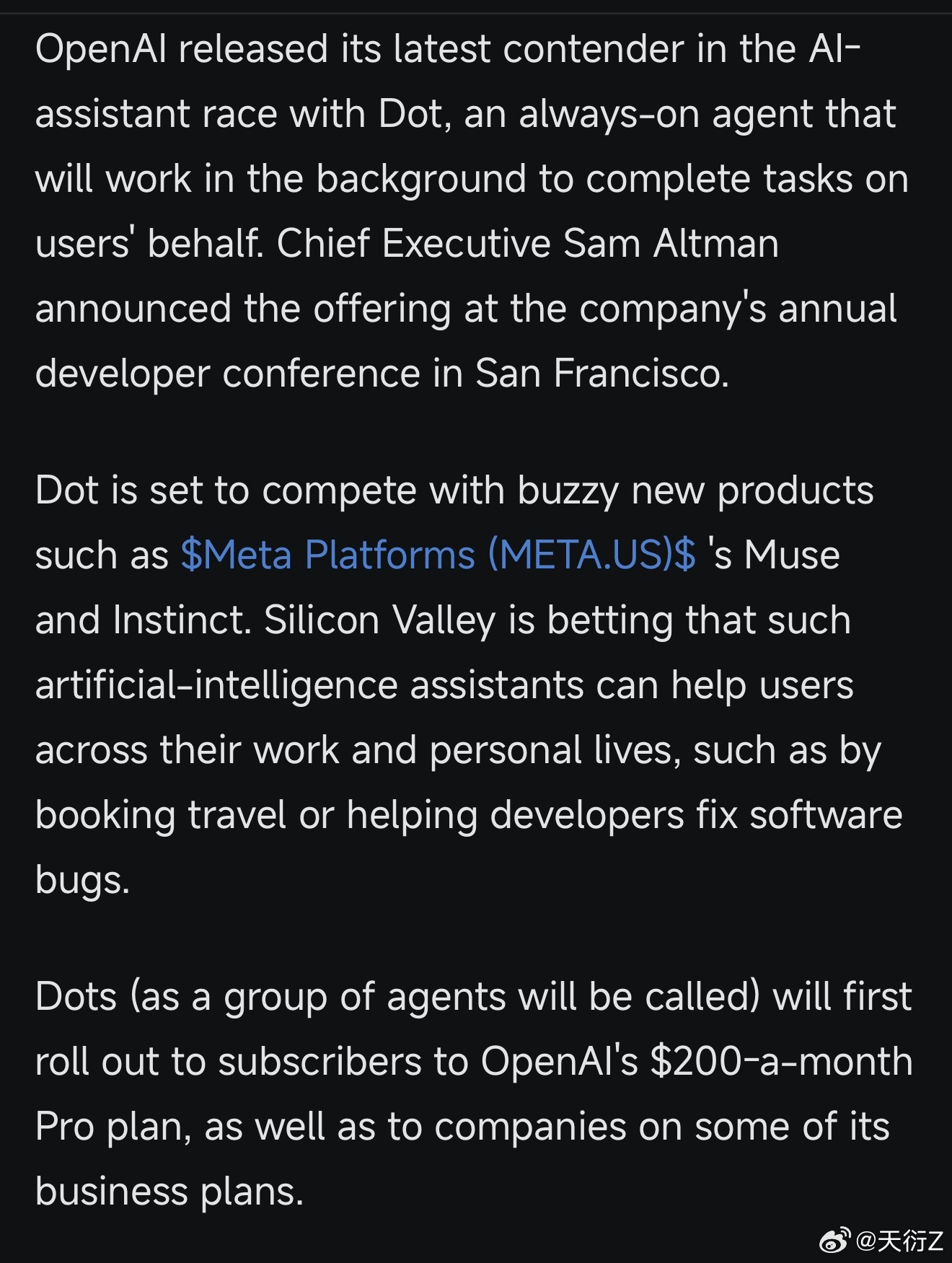 刚刚OpenAI 推出了新的 AI Agent：Dot。和普通聊天机器人不同，它最大的特点是可以一直在后台工作。你把任务交给它后，即使退出 ChatGPT、关掉电脑，它仍然能在云端继续执行，比如安排旅行、处理工作任务、排查代码问题，之后还会接入 Slack、Teams 和短信。

这个很明显就是在对标Meta 最近大火🔥的 ​